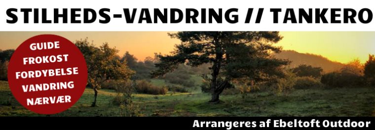 Stilheds-vandring - tankero